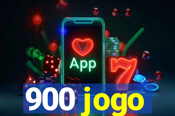 900 jogo